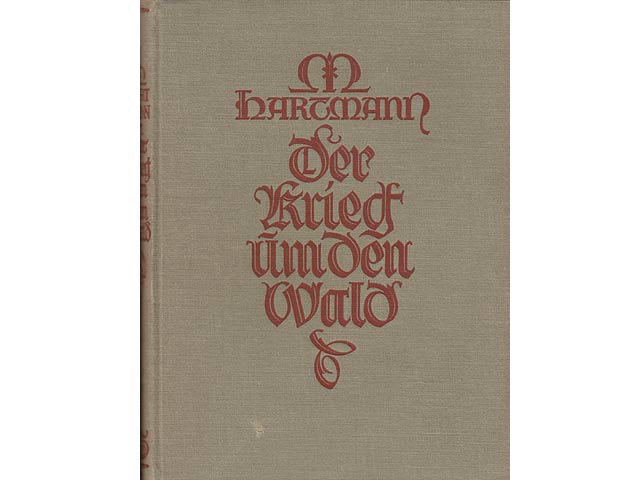 Der Krieg um den Wald. Eine Historie von Moritz Hartmann. Einleitung von L. Goldschmidt, Prag