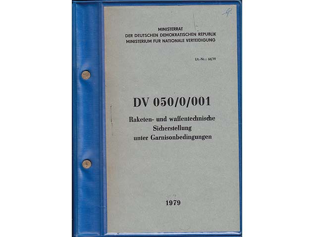 Raketen- und waffentechnische Sicherstellung unter Garnisonbedingungen DV 050/0/001. Loseblattsammlung