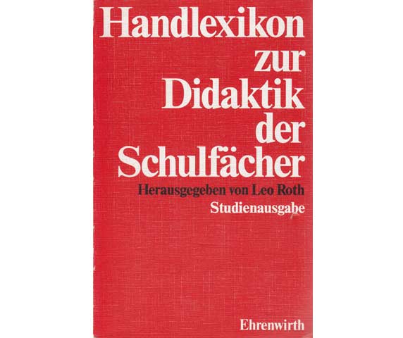 Handlexikon zur Didaktik der Schulfächer. Studienausgabe