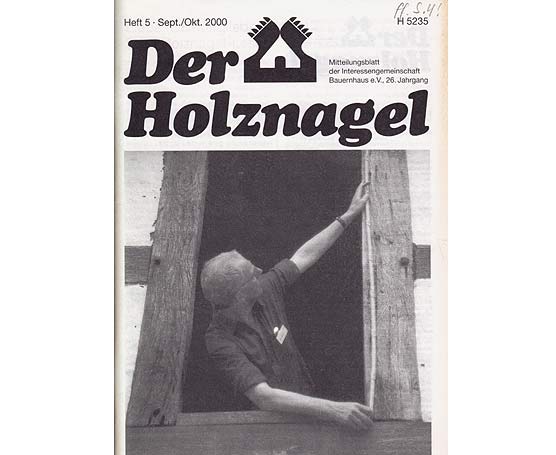 Konvolut "Der Holznagel. Mitteilungsblatt der Interessengemeinschaft Bauernhaus e. V.". 18 Titel. 