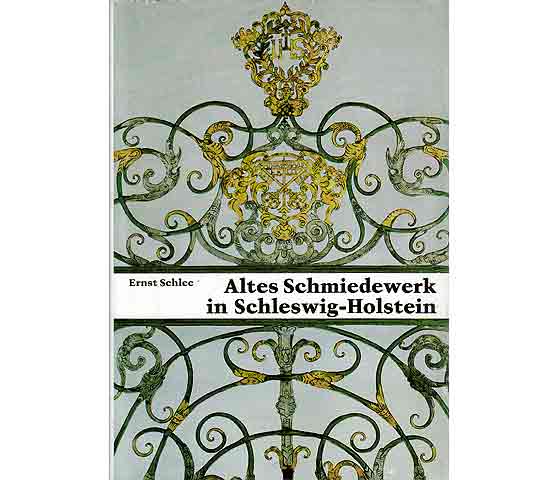 Altes Schmiedehandwerk in Schleswig Holstein