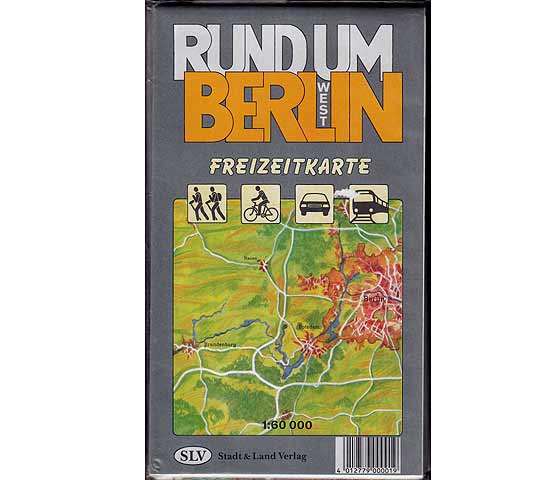 Freizeitkarte Rund um Berlin Ost und Freizeitkarte Rund um Berlin West. Kartografie: MEWA Potsdam. Faltkarten in Folienhülle