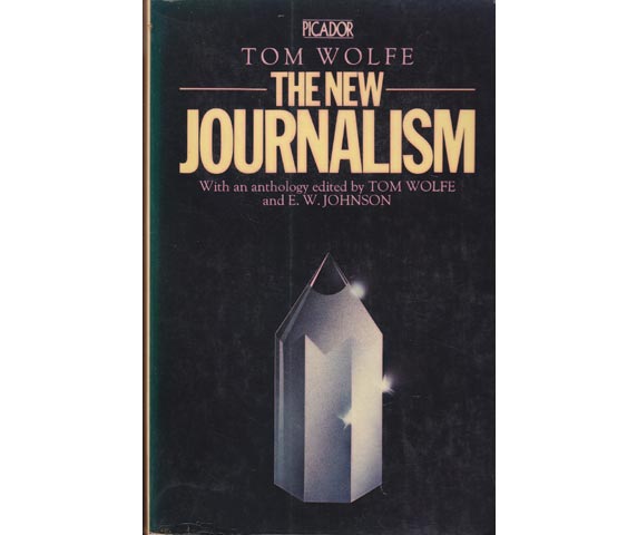 Tom Wolfe. The New Journalism. In englischer Sprache. First British edition