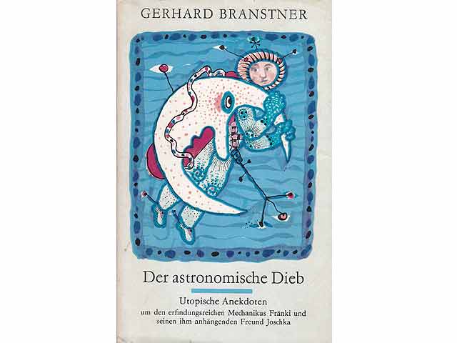 Gerhard Branstner: Der astronomische Dieb