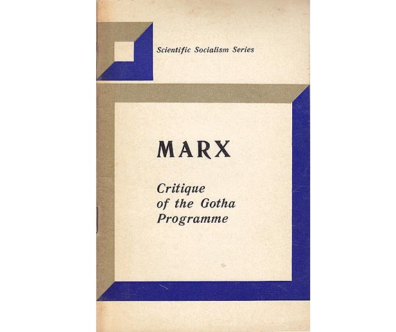 Marx. Critique of the Gotha Programme. Scientific Socialism Series. In englischer Sprache