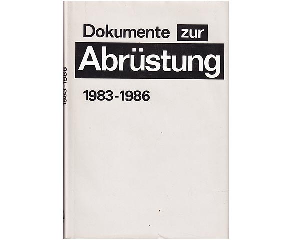 Dokumente zur Abrüstung. 3 Titel. 