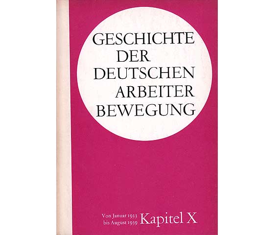 Sammlung "Geschichte der deutschen Arbeiterbewegung". 10 Titel. 