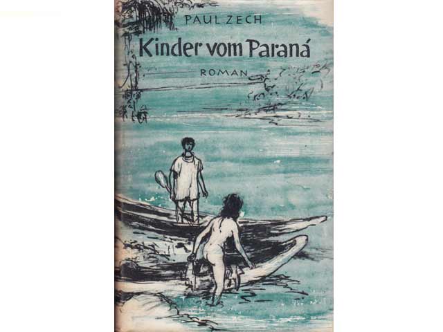 Kinder vom Paraná. Roman. Illustrationen und Umschlag von Kurt Zimmermann