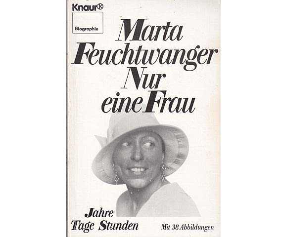 Konvolut „Marta und Lion Feuchtwanger“. 11 Titel. 