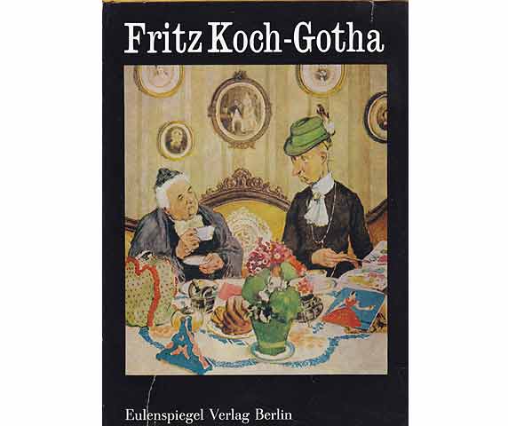 Fritz Koch-Gotha. Klassiker der Karikatur. 6. 2. Auflage