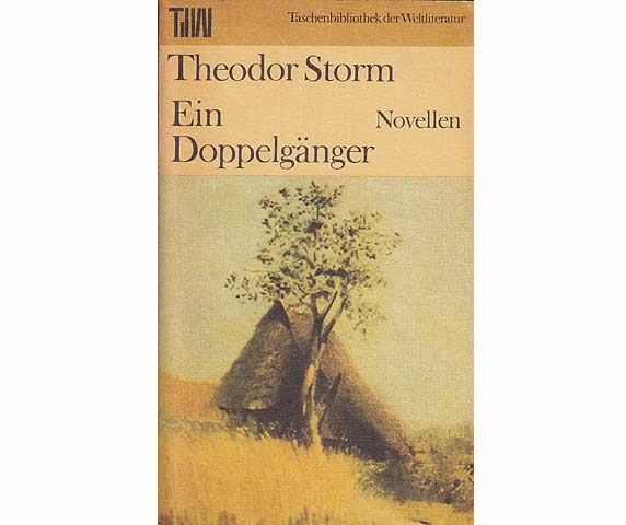 Ein Doppelgänger. Novellen. TdW - Taschenbibliothek der Weltliteratur. 1. Auflage