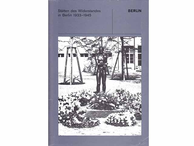 Konvolut "Widerstand in Berlin 1933-1945". 12 Titel. 