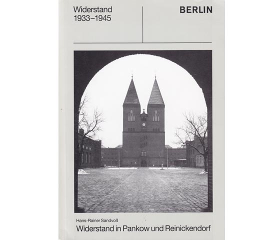 Konvolut "Widerstand in Berlin 1933-1945". 12 Titel. 