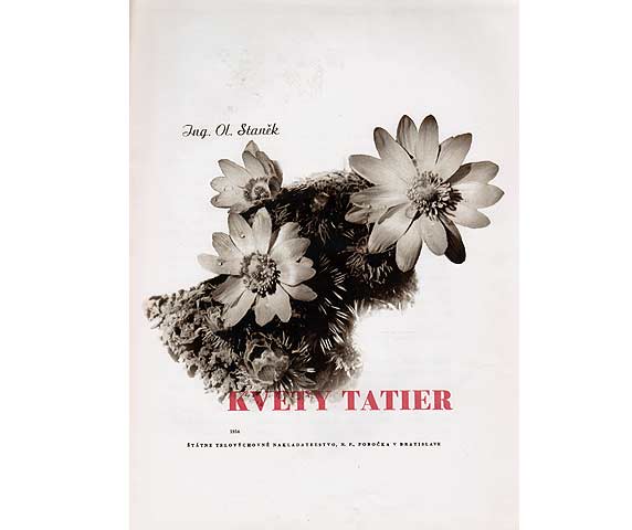 Kvety Tatier (Blühpflanzen der Hohen Tatra). Text-Bildband in slowakischer Sprache