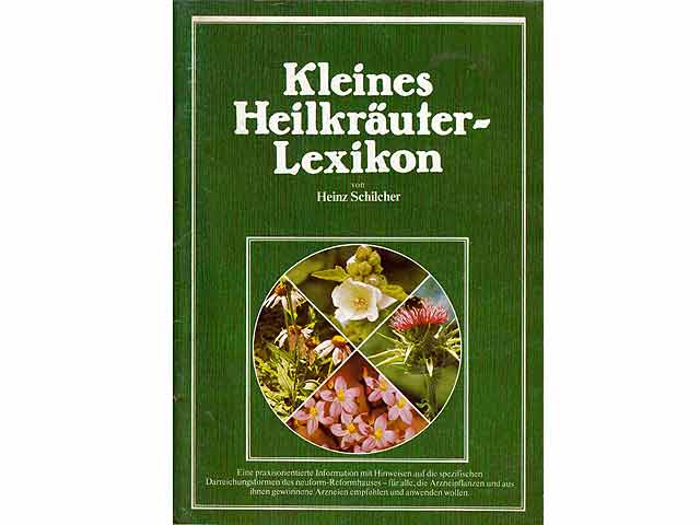 Kleines Heilkräuter-Lexikon