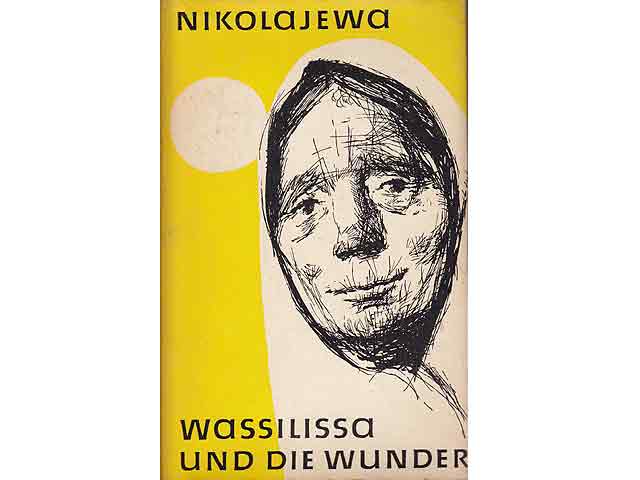 Wassilissa und die Wunder, Illustrationen von Bert Heller, 1. Auflage.