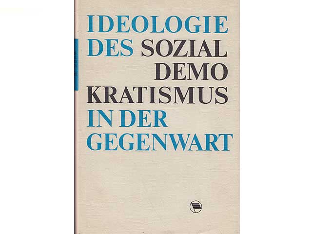 Ideologie des Sozialdemokratismus in der Gegenwart
