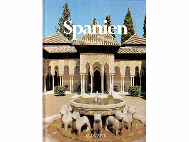 Spanien, Text-, Bildband, 1. Auflage/1989, mit 121, teils ganzseitigen Farbfotos