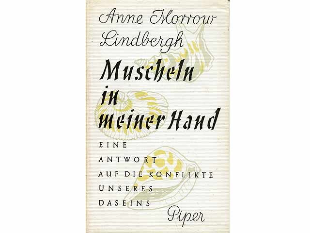 Muscheln in meiner Hand. Eine Antwort auf die Konflikte unseres Daseins