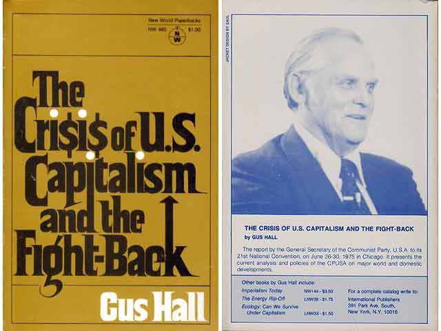 Konvolut „Gus Hall + Parteitage der KP der USA“. 8 Titel. 