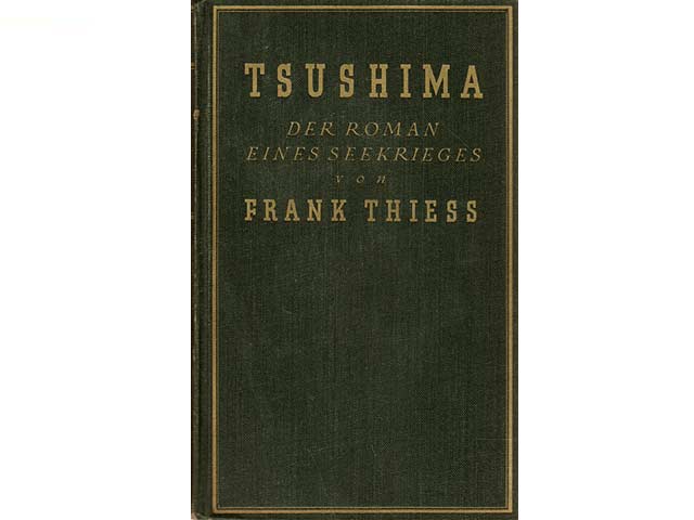 Tsushima. Der Roman eines Seekrieges