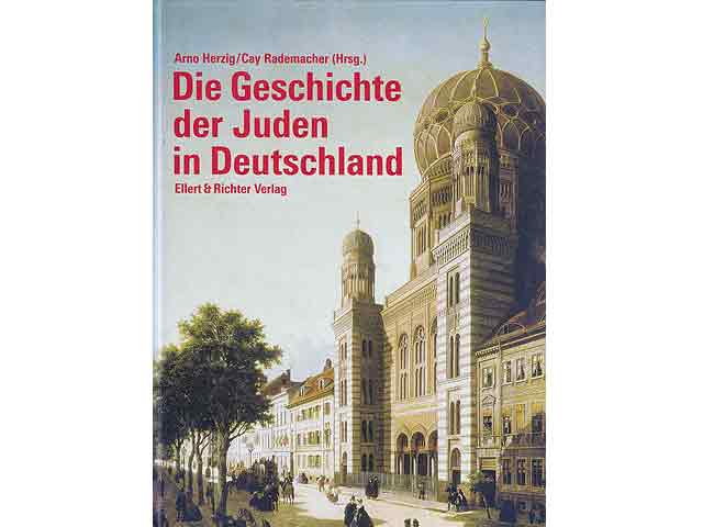 Die Geschichte der Juden in Deutschland