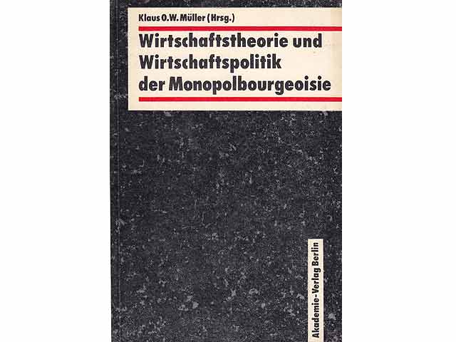 Konvolut „Monopolbourgeoisie/Ideologie/Menschenrechte“. 11 Titel. 