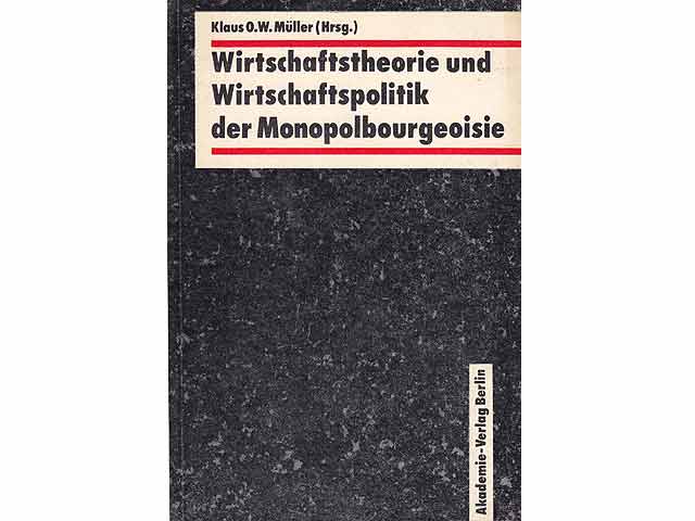 Konvolut „Monopolbourgeoisie/Ideologie/Menschenrechte“. 10 Titel. 