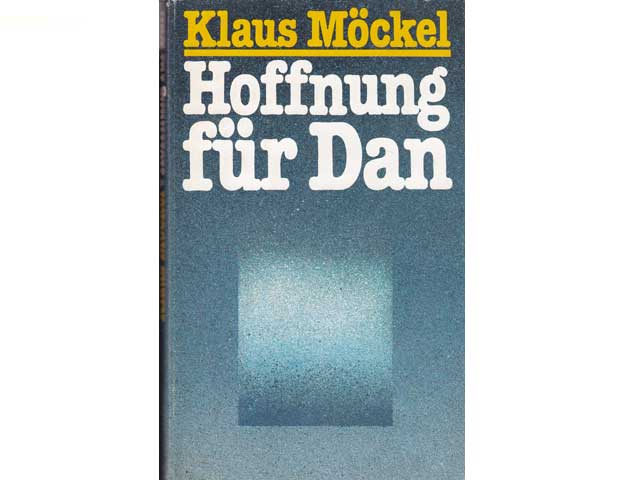 Hoffnung für Dan. 1. Auflage