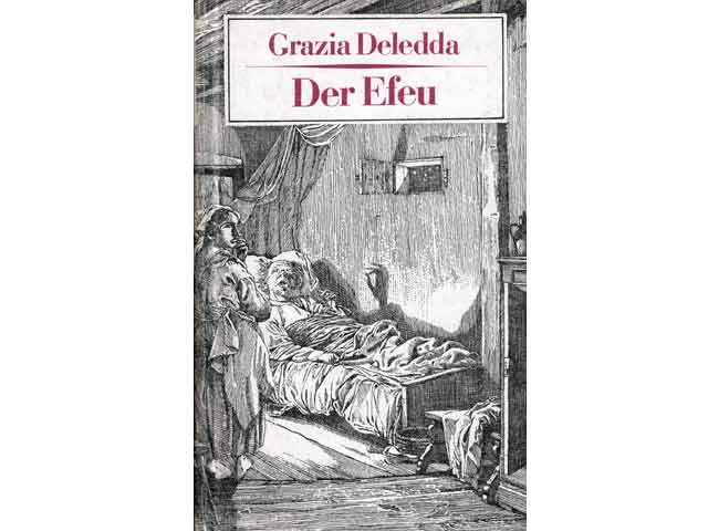 Der Efeu. Eine sardische Familientragödie. Einbandentwurf: Klaus Ensikat. Hrsg. und bearbeitet sowie mit einem Nachwort von Irene Kruse. 1. Auflage