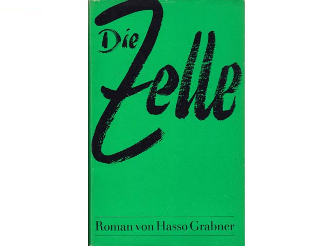 Die Zelle. Roman. 3. Auflage