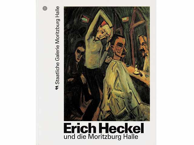 Erich Heckel und die Moritzburg Halle. Malerei und Arbeiten auf Papier. Ausstellung vom 14. Juni bis 13. September 1992