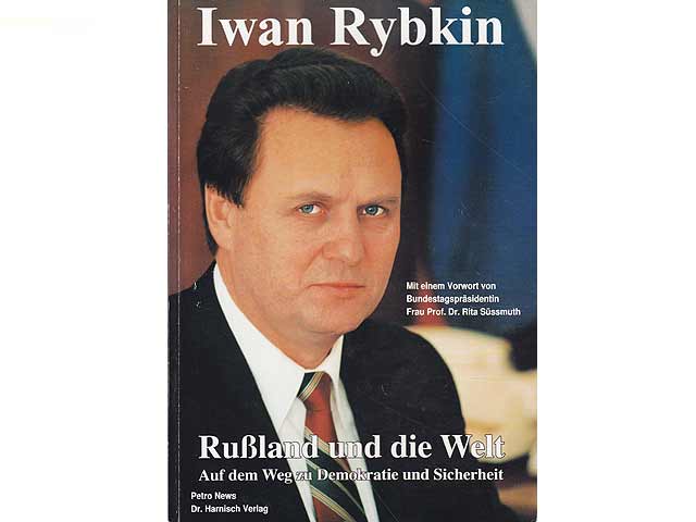 Rußland und die Welt. Auf dem Weg zu Demokratie und Sicherheit. Deutsche Übersetzung: Übersetzungsbüro Dr. Stiehler Erlangen
