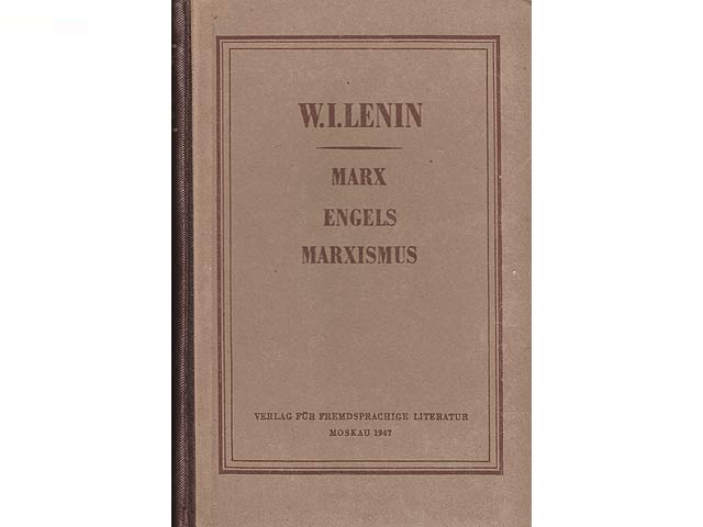Büchersammlung: "W. I. Lenin - Auflagen 1945-1948 vom Verlag für Fremdsprachige Literatur Moskau". 3 Titel. 