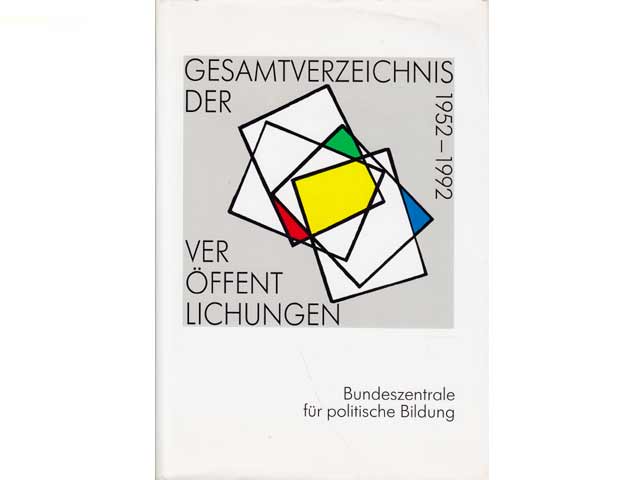 Gesamtverzeichnis der Veröffentlichungen 1952-1992. Hrsg. Bundeszentrale für politische Bildung