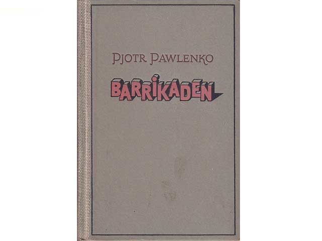 Barrikaden. Roman. Lizenz Nr. 378 der SMA vom 11.5.1948