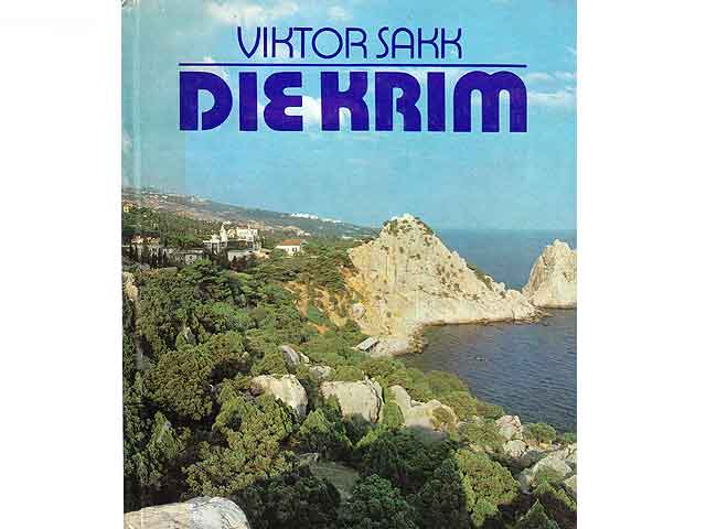 Die Krim. Bezauberndes Land am Schwarzen Meer. 2. Auflage