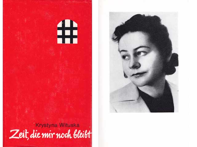 Zeit, die mir noch bleibt. Briefe aus dem Gefängnis. Hrsg. von Wanda Kiedrzynska. 4. Auflage