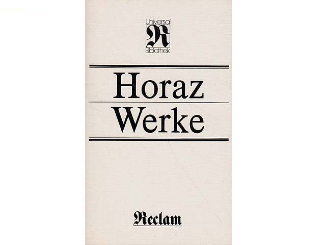 Horaz. Werke. Reclam Belletristik. 2., veränderte Auflage