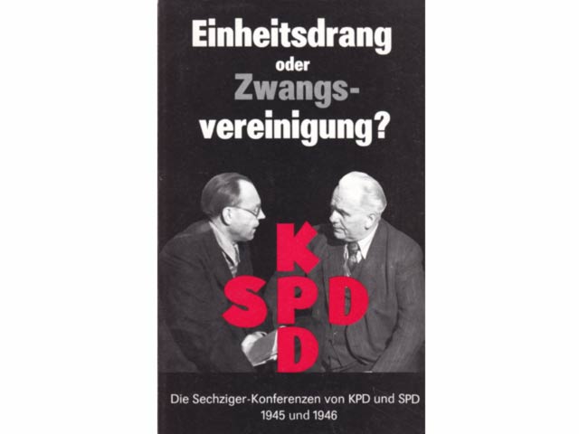 Konvolut „Vereinigung SPD/KPD/SED 1946“. 5 Titel. 