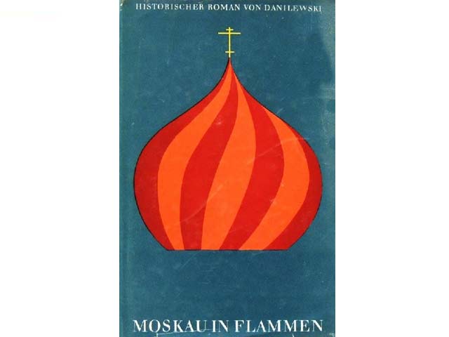 Moskau in Flammen. 2. Auflage