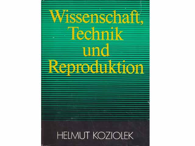 Wissenschaft, Technik und Reproduktion