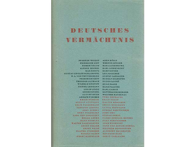 Deutsches Vermächtnis. Anthologie eines Jahrhunderts. 1. Auflage