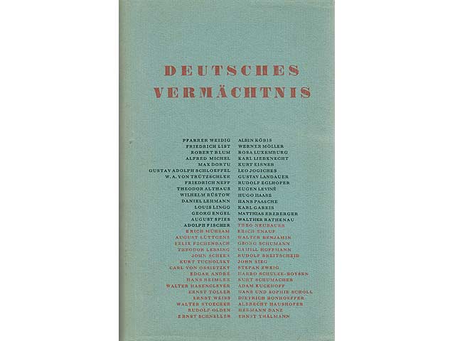 Deutsches Vermächtnis. Anthologie eines Jahrhunderts. 1. Auflage