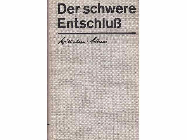 Der schwere Entschluß. Oberst a. D. Wilhelm Adam, ehemaliger 1. Adjutant der 6. Armee. Unter wissenschaftlicher und literarischer Mitarbeit von Prof. Dr. Otto Rühle. 21. Auflage