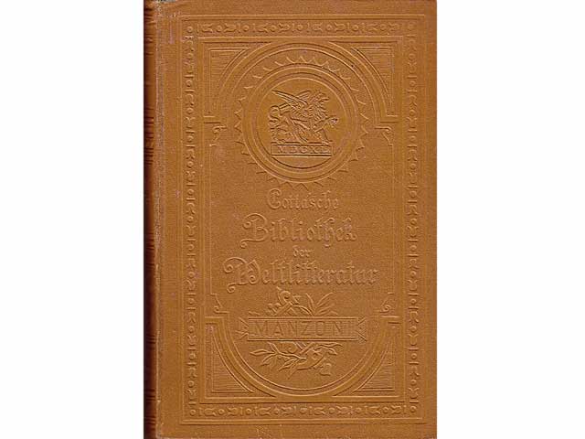 Alessandro Manzoni. Die Verlobten. Aus dem Italienichen übersetzt von Eduard von Bülow. In zwei Bänden. Neu hrsg. und eingeleitet von Ludwig Fränkel. Cotta'sche Bibliothek der Weltlitteratur.  ...