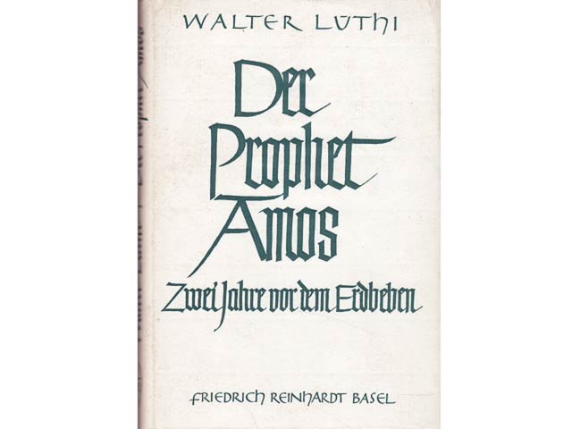 Der Prophet Amos. Zwei Jahre vor dem Erdbeben. 14. und 15. Tausend