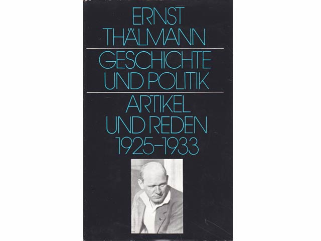 Ernst Thälmann "Reden, Artikel, Aufsätze" 2 Titel. 