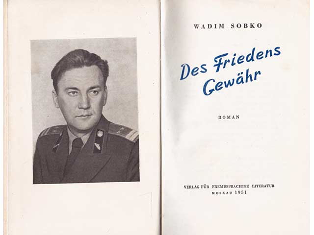 Des Friedens Gewähr. Roman. Übersetzung aus dem Russischen von Harry Schnittke