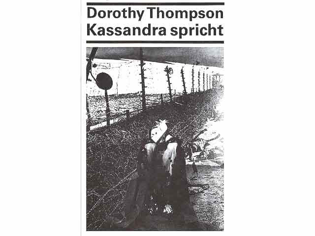 Kassandra spricht. Antifaschistische Publizistik 1932 - 1942. Übertragen und hrsg. von Jürgen Schebera. 1. Auflage